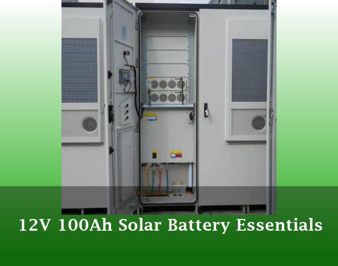 12V 100Ah Solar Battery Essentials